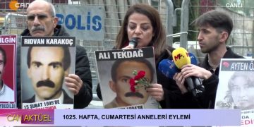 1025. Hafta Cumartesi Anneleri Eylemi.