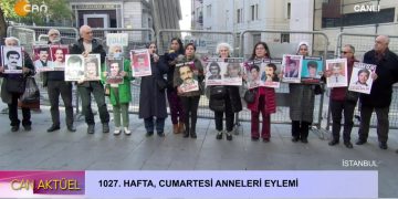 1027. Hafta Cumartesi Anneleri Eylemi.