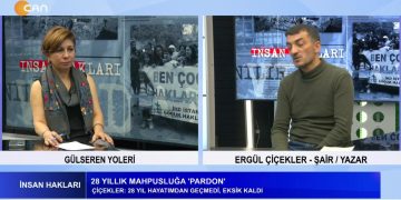 28 Yıllık Mapusluğa ‘ Pardon ‘ – Türkiye’de Cezaevlerinin Durumu – Mahpusların Adil Yargılanma Hakkı – Türkiye Hapishanelerinde Mahpus Olmak – Gülseren Yoleri’ Hazırlayıp Sunduğu İnsan Hakları Programının Konuğu Şair / Yazar Ergül Çiçekler