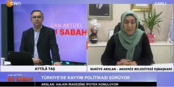 Attila Taş’ın İle Can Aktüel Bu Sabah Programını Konuğu Akdeniz Belediyesi Eşbaşkanı Nuriye Arslan.