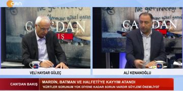 HDK 13. Genel Kurulunu Gerçekleştirdi – Ali Kenanoğlu Ve Meral Danış Beştaş Yeni Eşsözcüler Olarak Seçildi – Mardin, Batman Ve Halfeti’ye Kayyum Atandı – Veli Haydar Güleç Ve Ali Kenanoğlu İle Candan Bakış