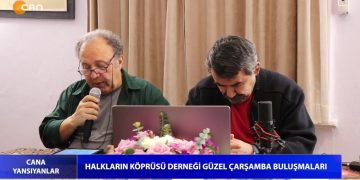 Herkesin Bildiği, Kimsenin Görmediği: Alevi Sorunu, Halkların Köprüsü Derneği Güzel Çarşamba Buluşmaları. Ayhan Yalçınkaya ile Cana Yansıyanlar.