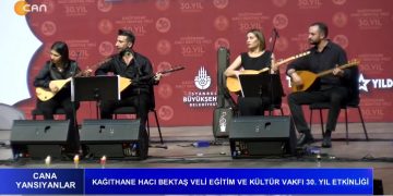 Kağıthane Hacı Bektaş Veli Eğitim ve Kültür Vakfı 30. Yıl Etkinliği. – Cana Yansıyanlar Programı CanTV’de