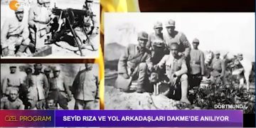 Seyit Rıza ve Arkadaşları DAKME’de Anılıyor – Şükrü Yıldız ile Özel Program