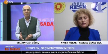 Veli Haydar Güleç İle Can Aktüel Bu Sabah Programının 2. Bölüm Konuğu KESK Eş Genel Başkanı Ayfer Koçak