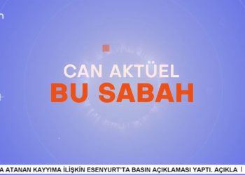 Attila Taş İle Can Aktüel Bu Sabah