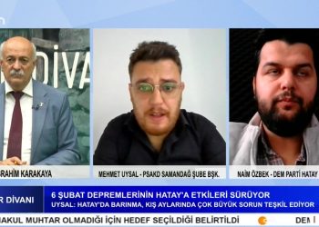 6 Şubat Depremlerinin Hatay’a Etkileri Sürüyor – HTŞ Ve Cihatçı Çetelerin Suriye’ye Saldırıları Sürüyor – İbrahim Karakaya İle Canlar Divanı Programının Konukları PSAKD Samandağ Şube Başkanı Mehmet Uysal Ve DEM Parti Hatay İl Eşbaşkanı Naim Özbek
