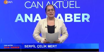– Suriye’de Yaşayan Aleviler Can Korkusu Yaşıyor, – CHP’den Siyasal Alevicilik Söylemlerine Tepki, – Serpil Çelikmert ile Can Aktüel Ana Haber.