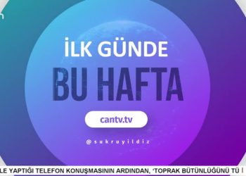 – Savaş Baronları Devrede
– Şükrü Yıldız’ın Hazırlayıp Sunduğu İlk Günde Bu Hafta Programı CanTV’de