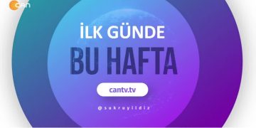 – Savaş Baronları Devrede
– Şükrü Yıldız’ın Hazırlayıp Sunduğu İlk Günde Bu Hafta Programı CanTV’de