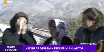 – Kadınlar Depremin Etkilerini Anlatıyor
–  BULAM / Adıyaman
– Çilem Küçükkeleş’in Hazırlayıp Sunduğu Eşiğin Bu Tarafı Programı CanTV’de