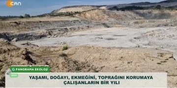 – Yaşamı, Doğayı, Ekmeğini, Toprağını Korumaya Çalışanların Bir Yılı- Panorama Ekoloji 2024 Programı CanTV’de