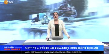 Suriye’de Yaşayan Aleviler Can Korkusu Yaşıyor, – CHP’den Siyasal Alevicilik Söylemlerine Tepki, – Serpil Çelikmert ile Can Aktüel Ana Haber.