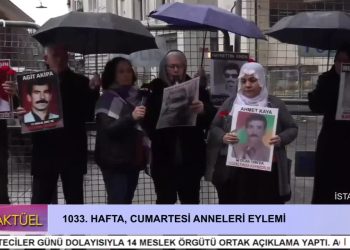 1033. Hafta Cumartesi Anneleri Eylemi.