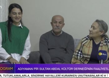 Adıyaman Pir Sultan Abdal Kültür Derneği’nin Faaliyetleri – Elif Tabak’ın Sunduğu Özel Program Can TV’de.