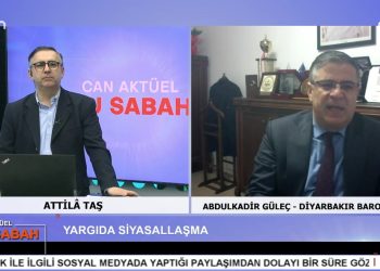 Attila Taş İle Can Aktüel Bu Sabah’ın Konuğu Diyarbakır Baro Başkanı Abdulkadir Güleç. (2. Bölüm)