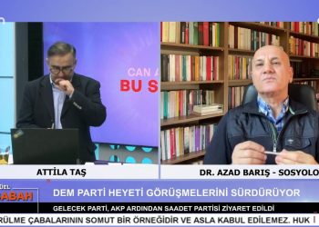 Attila Taş’ın sunumuyla Can Aktüel Bu Sabah’ın konuğu Sosyolog Dr. Azad Barış.