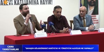 Cana Yansıyanlar – Savaşın Gölgesindeki Suriye’de ve Türkiye’de Aleviler Ne Yapmalı – Paneli