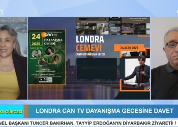 Elif Tabak İle Britanya Güncesi’nin Konuğu Ali Güler Konu: LONDRA CAN TV DAYANIŞMA GECESİ