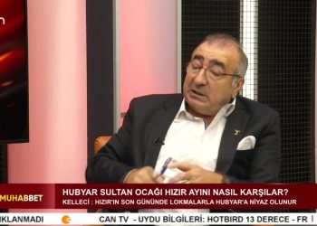 Hubyar Sultan Ocağı Hızır Ayını Nasıl Karşılar ? – Haşim Kızılveren İle Dem-i Muhabbet Programının Konuğu Hubyar Sultan Ocağı Evladı Hüseyin Kelleci Dede