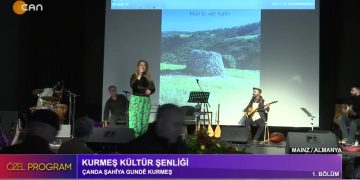 KURMEŞ KÜLTÜR DERNEĞİ ‘ Çanda Şahîya Gundê Kurmeş ‘ – 1. Bölüm – Mainz / Almanya – Hülya İmak İle Özel Program