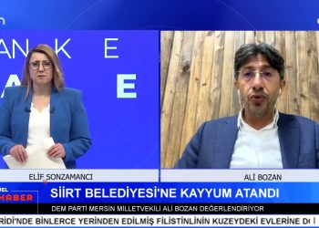 Siirt Belediyesi’ne Kayyum Atandı – Akdeniz Belediyesi Önünde Nöbet Eylemi Sürüyor – MEB İle Ülkü Ocakları Arasında Protokol İmzalandı – Elif Sonzamancı İle Can Aktüel Ana Haber’in Konuğu DEM Parti Mersin Milletvekili Ali Bozan
