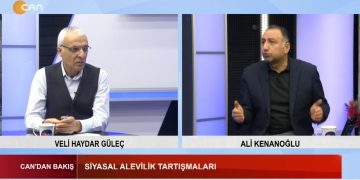 Siyasal Alevilik Tartışmaları – Siyasi İktidarın Dili Çözüme Katkı Sunuyor Mu ? – İmralı Görüşmesi Kürt Sorununun Çözümüne Katkı Sağlar Mı ? – Veli Haydar Güleç Ve Ali Kenanoğlu İle Can’dan Bakış Programı CanTV’de