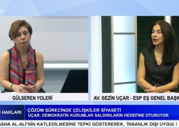 Siyasal Yargı Ve Baskı Politikaları – Çözüm Sürecinde Çelişkiler Siyaseti – Muhalefete Ve Gazetecilere Yönelik Tutuklamalar – Toplumsal Örgütlülük Ve Mücadele – Gülseren Yoleri İle İnsan Hakları Programının Konuğu ESP Eş Genel Başkan Yardımcısı Avukat Sezin Uçar