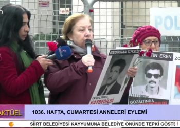 1036. Hafta Cumartesi Anneleri Eylemi.