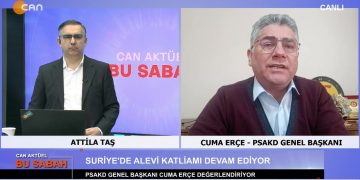 Attila Taş ile Can Aktüel Bu Sabah’ın konuğu PSAKD Genel Başkanı Cuma Erçe 2.Bölüm