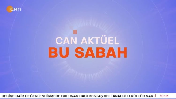 Sinem Gündüz İle Can Aktüel Bu Sabah