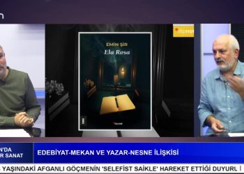 Edebiyat Türleri Arası Geçiş – Kadın Ve Ela Rosa’ların Kendine Yolculuğu – Edebiyat – Mekan Ve Yazar – Nesne İlişkisi – Mehmet Hanifi’nin Hazırlayıp Sunduğu Canda Kültür Sanat Programının Konuğu Yazar Emin Şir