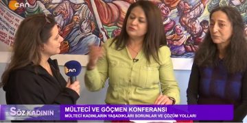 Mülteci Ve Göçmen Konferansı – Mülteci Kadınların Yaşadıkları Sorunlar Ve Çözüm Yolları – Hülya İmak İle Söz Kadının Programı CanTV’de
