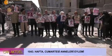 1043. Hafta Cumartesi Anneleri Eylemi.