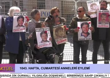 1043. Hafta Cumartesi Anneleri Eylemi.