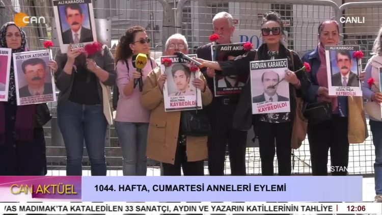 1044. Hafta Cumartesi Anneleri Eylemi.