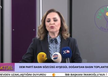 DEM PARTİ BASIN SÖZCÜSÜ AYŞEGÜL DOĞAN’DAN BASIN TOPLANTISI
