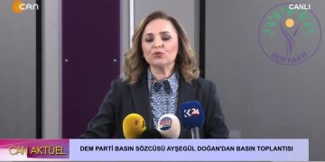 DEM PARTİ BASIN SÖZCÜSÜ AYŞEGÜL DOĞAN’DAN BASIN TOPLANTISI