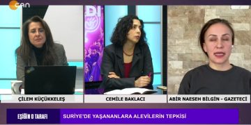 Suriye’de Neler Yaşanıyor – Suriye’de Yaşananlara Alevilerin Tepkisi – 8 Mart Nasıl Geçti – Çilem Küçükkeleş Ve Cemile Baklacı İle Eşiğin O Tarafı Programının Konuğu Gazeteci Abir Naeseh Bilgin
