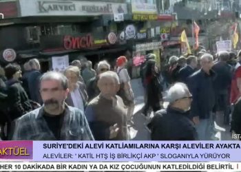 SURİYE’DEKİ ALEVİ KATLİAMINA KARŞI ALEVİLER AYAKTA – ANKARA – Can Aktüel