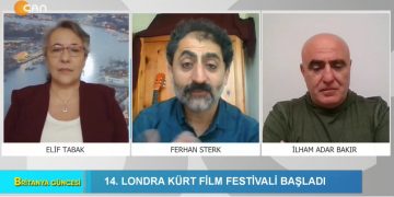 14.Londra Kürt Film Festivali Başladı, 
Elif Tabak ile Britanya Güncesi. Konuklar: Ferhan Sterk İlham Adar Bakır.