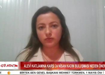 Alevi Katliamına Karşı 24 Nisan Kadın Buluşması Neden Önemli – Elif Sonzamancı İle Bizim Gündem Programının Konukları DAD Yöneticisi Fethiye Yıldırım, Suriye İçin Kadın İnisiyatifi Eylem Komitesi Cansel Aslan, Gazeteci Nilgün Mete Ve Gazeteci Cemal Turan