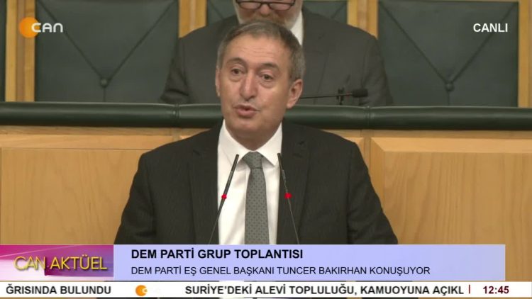 DEM Parti Grup Toplantısı, DEM Parti Eş Genel Başkanı Tuncer Bakırhan konuşuyor..