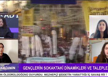 Gençlerin Sokaktaki Dinamikleri Ve Talepleri – Hülya İmak İle Söz Kadının Programının Konukları Özgür Genç Kadın Merkezi Koordinasyon Üyesi Sinem Çelebi, İTÜ Öğrencisi Sera Yağmur Sonat Ve Gazeteci Elif Bayburt