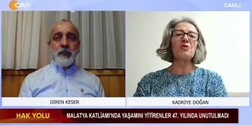 Malatya Katliamı’nda Yaşamını Yitirenler 47. Yılında Unutulmadı. – Kadınlar Alevi Soykırımına Karşı 24 Nisan’da Samandağ’da Buluşuyor – Diren Keser ile Hak Yolu Programının Konuğu DAD Eşbaşkanı Kadriye Doğan