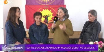 Suriye’deki Alevi Kadınların Yaşadığı Şiddet Ve Sessizlik – Alevi Kadınların Toplumsal Ve Mezhepsel Direnci – Barış Süreci Ve Kadınların Rolü – Hülya İmak İle Söz Kadının