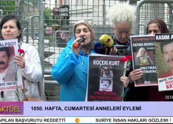 1050. Hafta Cumartesi Anneleri Eylemi.