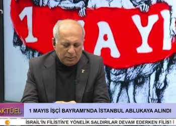 1 MAYIS EMEK VE DAYANIŞMA GÜNÜ – MAZLUM KÖSE İLE CAN AKTÜEL – KONUK: VELİ BÜYÜKŞAHİN – 1. BÖLÜM