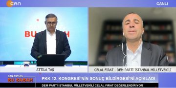 Attilâ Taş ile Can Aktüel Bu Sabah’ın konuğu DEM Parti İstanbul Milletvekili Celal Fırat. – 2. Bölüm