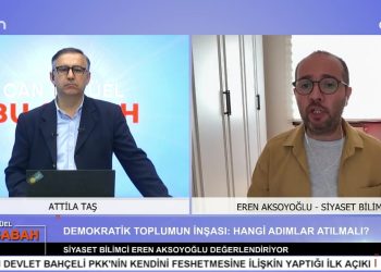 Attilâ Taş ile Can Aktüel Bu Sabah’ın konuğu Siyaset Bilimci Eren Aksoyoğlu – 2. Bölüm